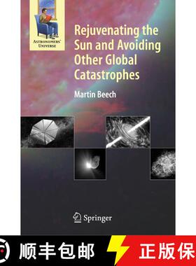【3-4周达】Rejuvenating the Sun and Avoiding Other Global Catastrophes [9780387681283]