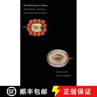 【3-4周达】精装 The Watchman in Pieces – Surveillance, Literature.  and Liberal Personhood [9780300155419]