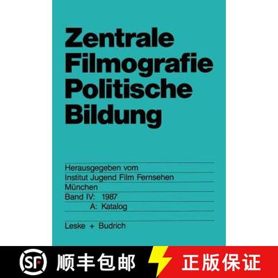 【3-4周达】Zentrale Filmografie Politische Bildung: Band IV: 1987. A: Katalog [9783322956033]