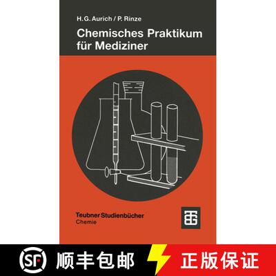 【3-4周达】Chemisches Praktikum für Mediziner (2. Auflage 1991) (2. Auflage 1991) (2. Auflage 1991) ... [9783519135135]