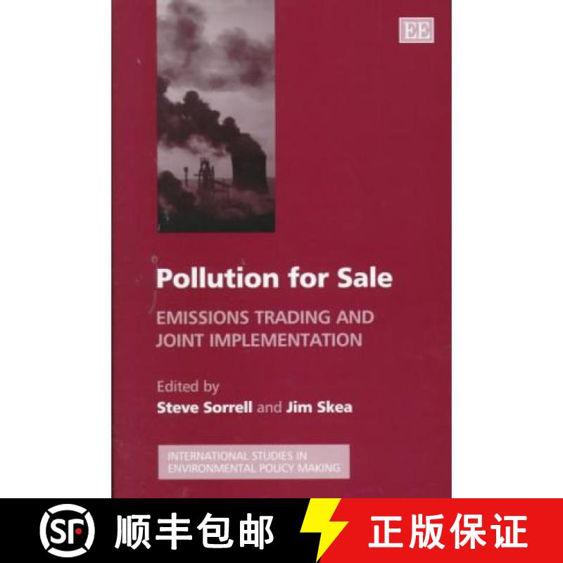 【3-4周达】Pollution for Sale - Emissions Trading and Joint Implementation: Emissions Trading and Joi... [9781840640106]
