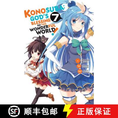 【3-4周达】Konosuba: God's Blessing on This Wonderful World!, Vol. 7 (Manga): Volume 7 [9781975328092]