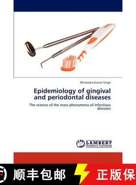 预订 Epidemiology of gingival and periodontal diseases [9783659313370]