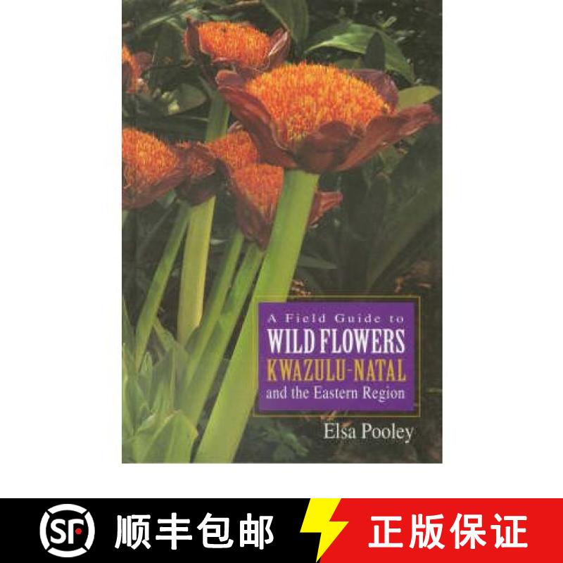 【3-4周达】field guide to wild flowers of Kwa-Zulu Natal and the Easter Region [9780620215008]