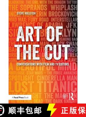 【3-4周达】Art of the Cut: Conversations with Film and TV Editors [9781138238664]
