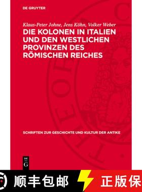 预订 Die Kolonen in Italien Und Den Westlichen Provinzen Des Römischen Reiches: Eine Untersuchung De... [9783112746585]