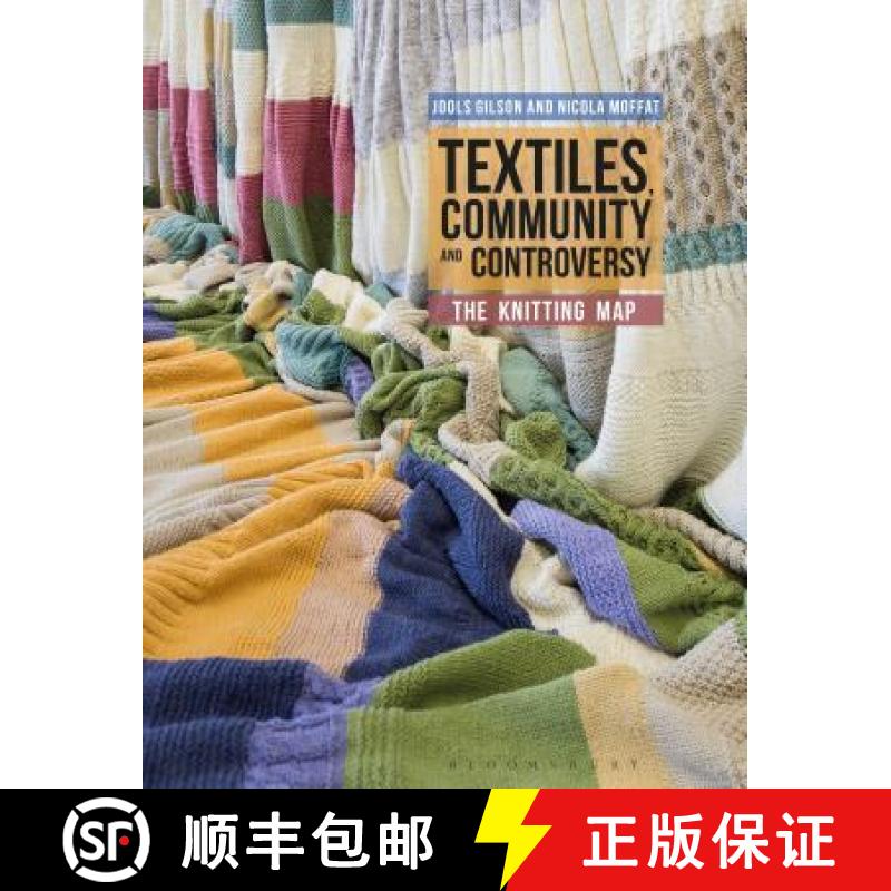 【3-4周达】Textiles, Community and Controversy: The Knitting Map [9781350027510]
