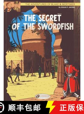 【3-4周达】Blake & Mortimer Vol.16: the Secret of the Swordfish Pt2: - The Secret of the Swordfish, P... [9781849181617]