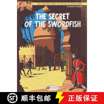 【3-4周达】Blake & Mortimer Vol.16: the Secret of the Swordfish Pt2: - The Secret of the Swordfish, P... [9781849181617]