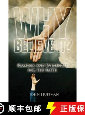 预订 Why Believe It?: Reasons and Evidences for the Faith [9781957114590]