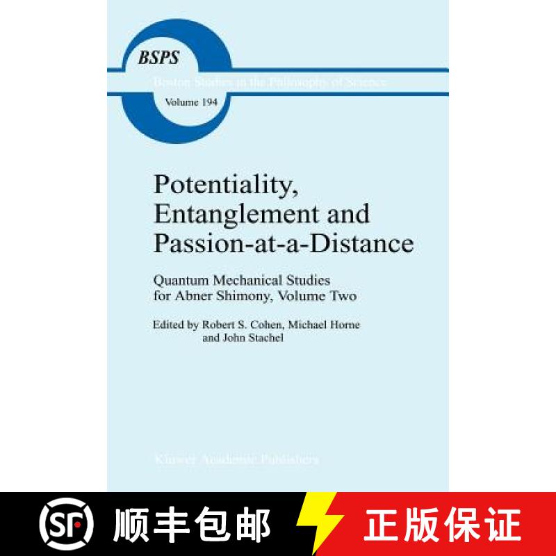 【3-4周达】Potentiality, Entanglement and Passion-at-a-Distance: Quantum Mechanical Studies for Abner... [9780792344537]