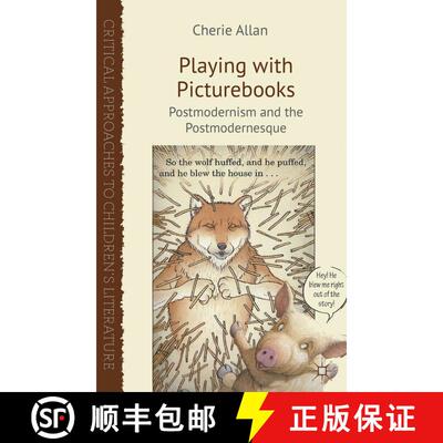 【3-4周达】精装 Playing with Picturebooks: Postmodernism and the Postmodernesque [9780230319493]