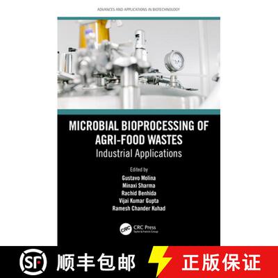 【3-4周达】精装 Microbial Bioprocessing of Agri-Food Wastes: Industrial Applications [9780367625405]