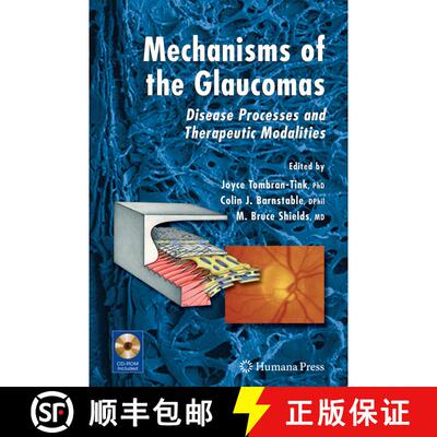 【3-4周达】精装 Mechanisms of the Glaucomas: Disease Processes and Therapeutic Modalities [With CDROM] [9781588299567]