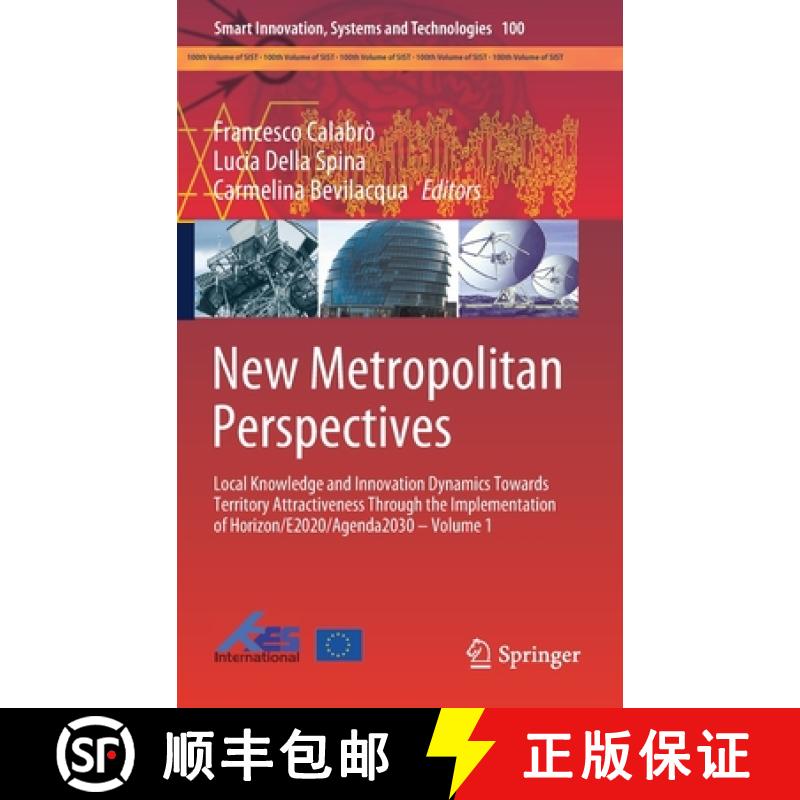 【3-4周达】New Metropolitan Perspectives: Local Knowledge and Innovation Dynamics Towards Territory A... [9783319920986]