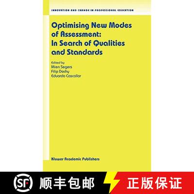 【3-4周达】Optimising New Modes of Assessment: In Search of Qualities and Standards [9781402012600]