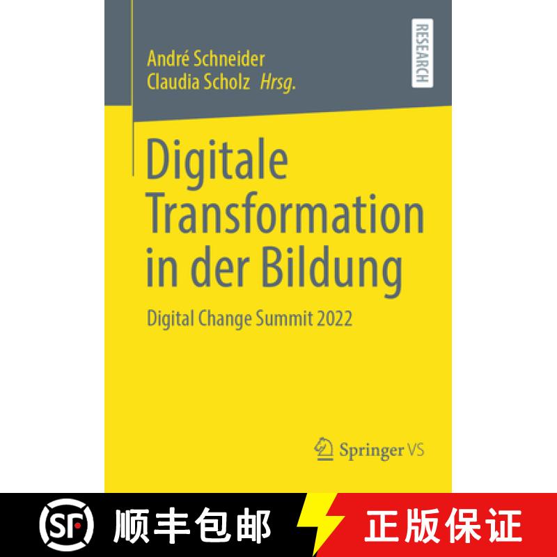 【3-4周达】Digitale Transformation in der Bildung : Digital Change Summit 2022 [9783658445249]