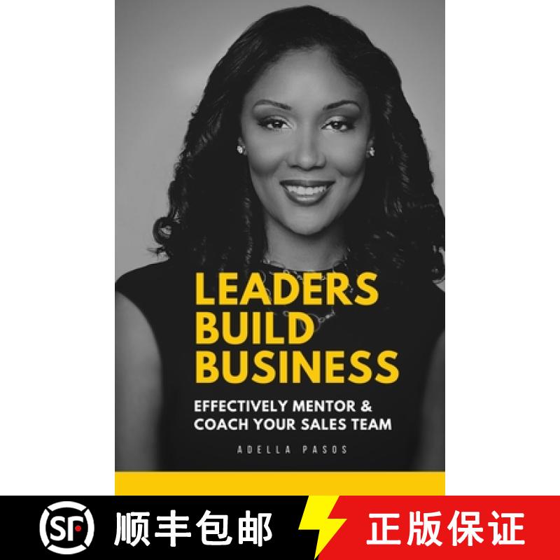 【3-4周达】Leaders Build Business: Effectively Mentor and Coach Your Sales Team [9781648586439]