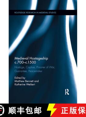 【3-4周达】Medieval Hostageship c.700-c.1500 : Hostage, Captive, Prisoner of War, Guarantee, Peacemaker [9780367874223]