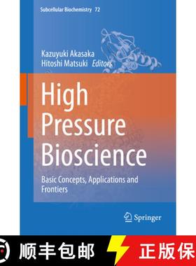 【3-4周达】High Pressure Bioscience: Basic Concepts, Applications and Frontiers [9789401799171]
