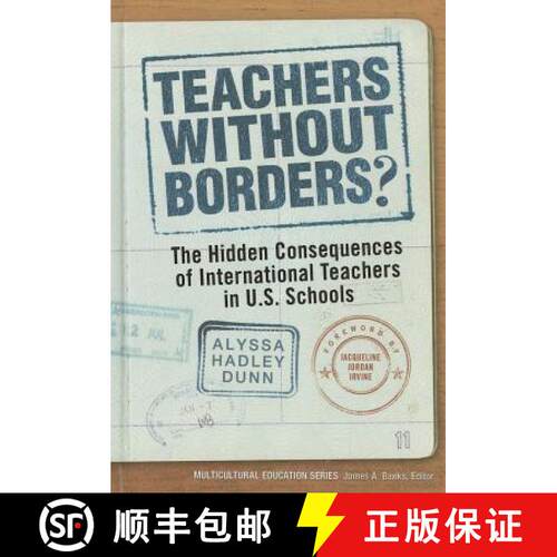 【3-4周达】精装 Teachers Without Borders? – The Hidden Consequences of International Teachers in U.S... [9780807754337]