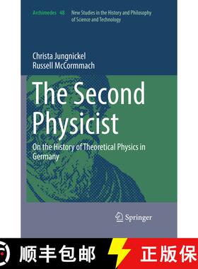 【3-4周达】The Second Physicist : On the History of Theoretical Physics in Germany [9783319841908]
