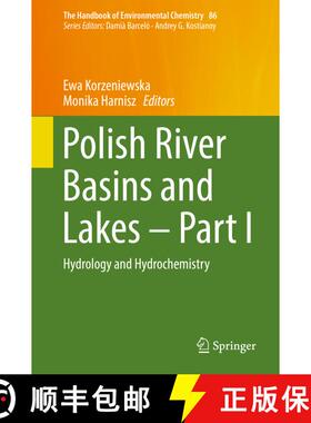 【3-4周达】Polish River Basins and Lakes - Part I : Hydrology and Hydrochemistry [9783030121228]
