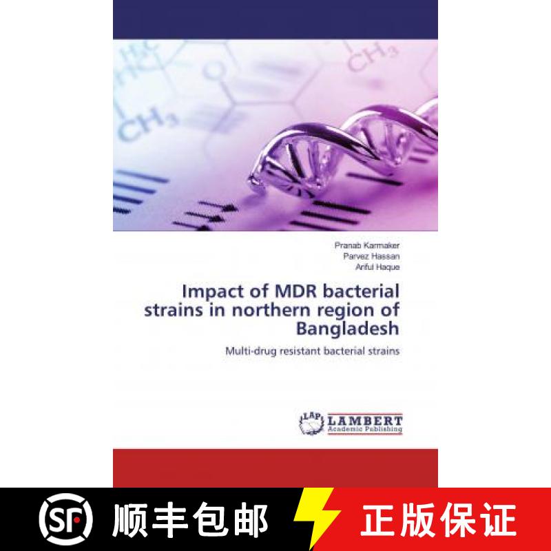预订 Impact of MDR bacterial strains in northern region of Bangladesh [9786200563330]