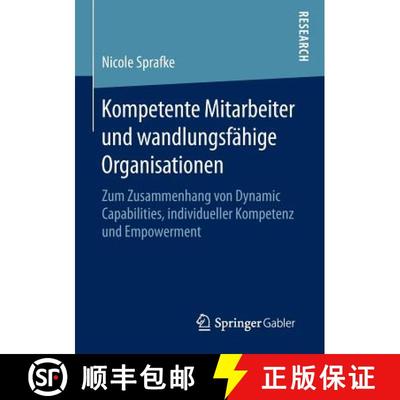 【3-4周达】Kompetente Mitarbeiter und wandlungsfähige Organisationen : Zum Zusammenhang von Dynamic ... [9783658130343]