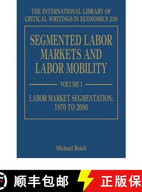 【3-4周达】Segmented Labor Markets and Labor Mobility [9781847203496]