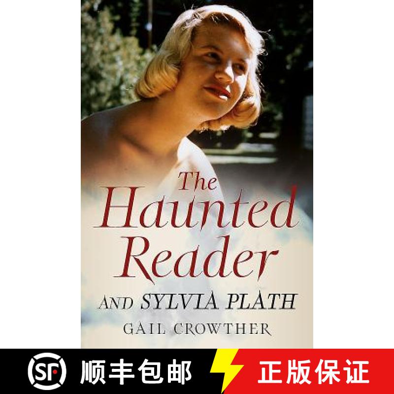 【3-4周达】The Haunted Reader and Sylvia Plath [9781781555477]
