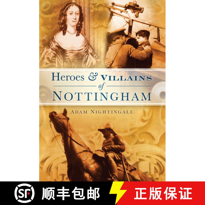 【3-4周达】Heroes and Villains of Nottingham [9780752449241]