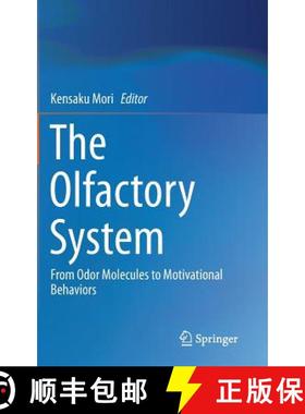 【3-4周达】The Olfactory System: From Odor Molecules to Motivational Behaviors [9784431543756]
