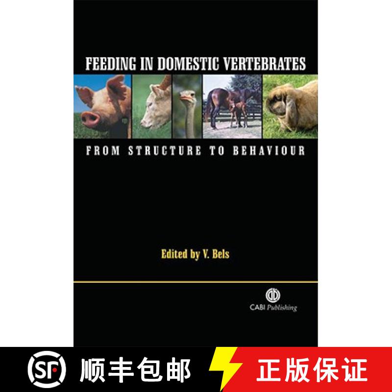 【3-4周达】Feeding in Domestic Vertebrates: From Structure to Behaviour [9781845930639]