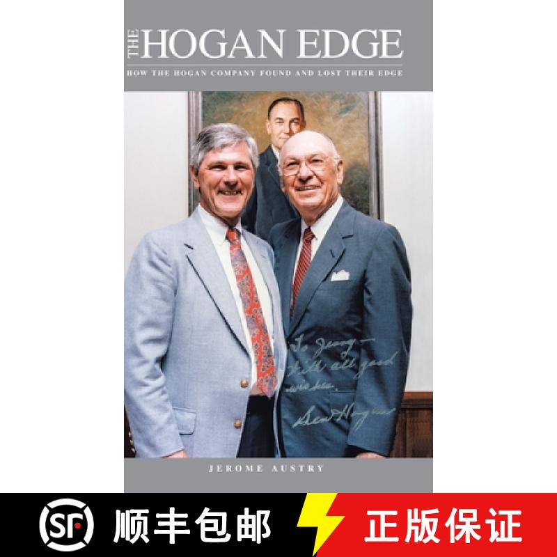 【2-3周达】The Hogan Edge : HOW THE HOGAN COMPANY FOUND AND LOST THEIR EDGE [9798885050586]