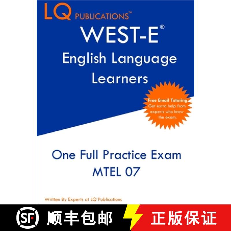 【3-4周达】WEST-E English Language Learners: One Full Practice Exam - Free Online Tutoring - Updated ... [9781649263681]