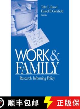 【3-4周达】Work and Family: Research Informing Policy [9780761913078]