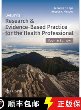 【3-4周达】Bailey's Research & Evidence-Based Practice for the Health Professional [9781719648684]