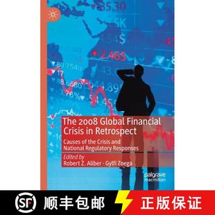 Causes National Financial 4周达 The 2008 Retrospect 9783030123970 Regulator... and Crisis Global the