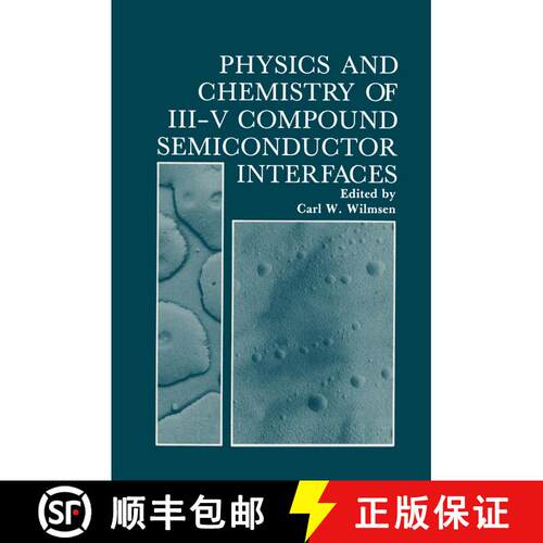 【3-4周达】Physics and Chemistry of III-V Compound Semiconductor Interfaces [9781468448375]