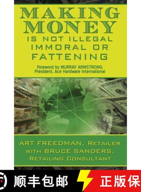 【3-4周达】Making Money is Not Illegal, Immoral, or Fattening [9781439225264]