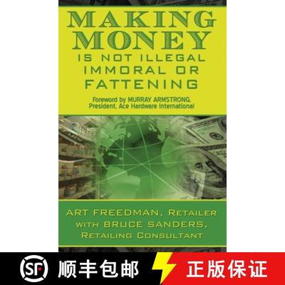 【3-4周达】Making Money is Not Illegal, Immoral, or Fattening [9781439225264]