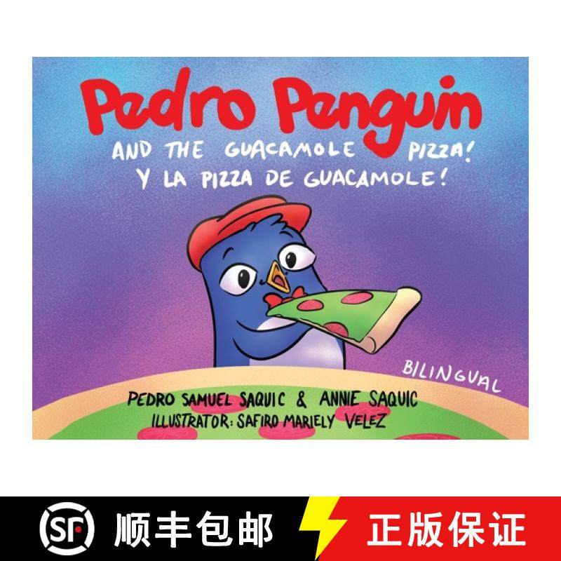 预订 Pedro Penguin and the Guacamole Pizza [9798988767749]
