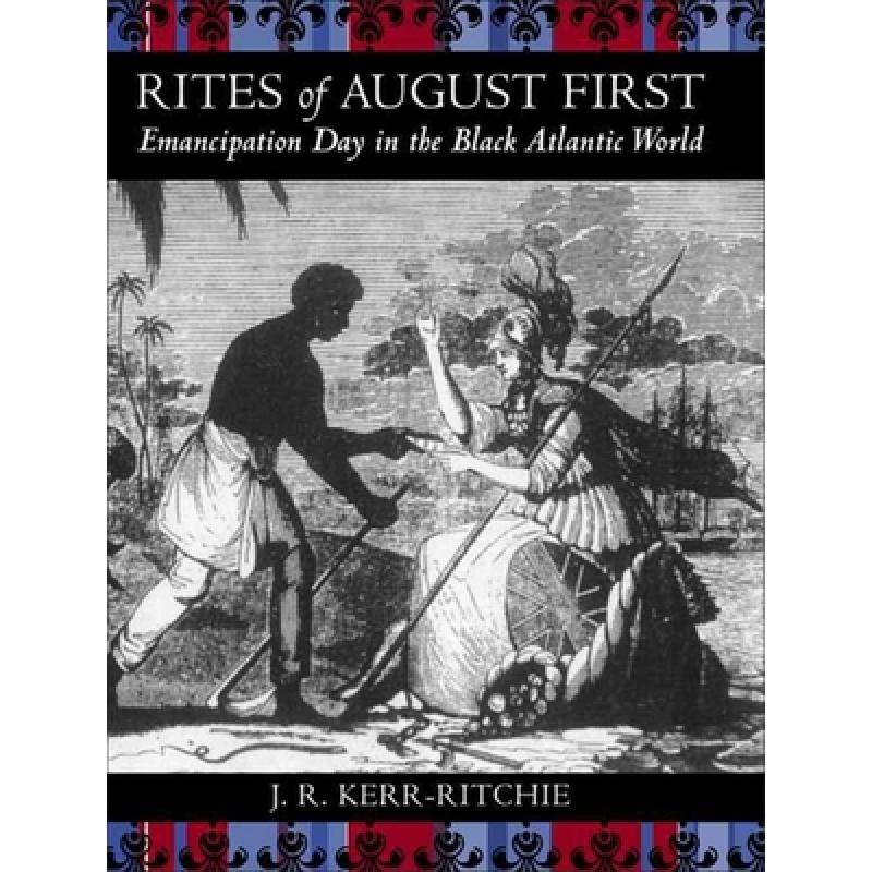 预订 rites of august first: emancipation . [9780807143643]