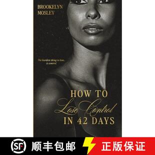 【3-4周达】How to Lose Control in 42 Days: An Age-Gap Romance [9781965507612]