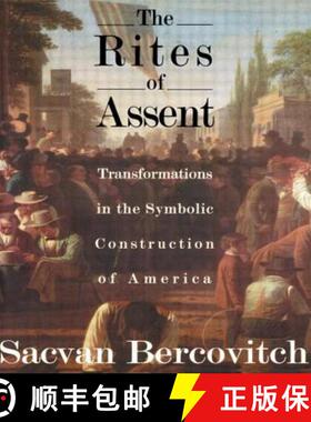 【3-4周达】The Rites of Assent: Transformations in the Symbolic Construction of America [9780415900157]