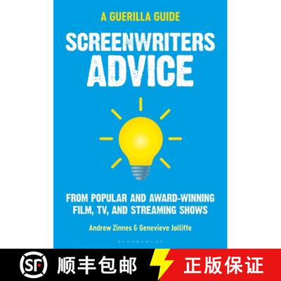【3-4周达】Guerilla Filmmaker's Guide to Screenwriting: From Popular and Award Winning Film  TV  and ... [9781501363276]