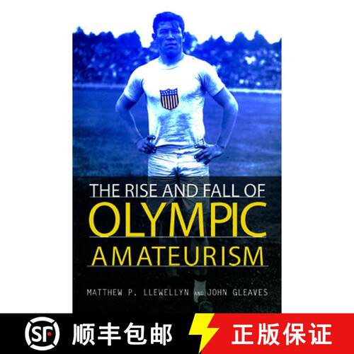 【3-4周达】The Rise and Fall of Olympic Amateurism [9780252081842]