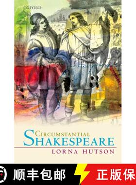 【3-4周达】Circumstantial Shakespeare [9780198816393]