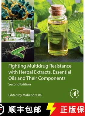 【3-4周达】Fighting Multidrug Resistance with Herbal Extracts, Essential Oils and Their Components [9780443290442]